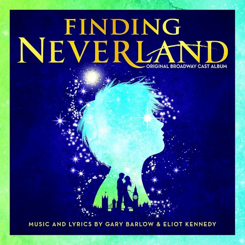 Finding Neverland: Original Broadway Cast Album