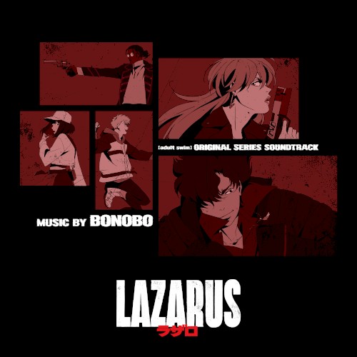 Lazarus (Adult Swim Original Series Soundtrack)