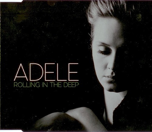 Rolling in the Deep