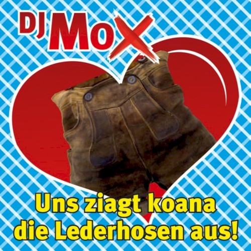 Uns ziagt koana die Lederhosen aus!